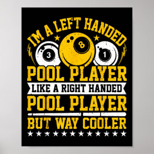 Poster Je Suis Un Joueur De Billard Gauche - Snooker Play