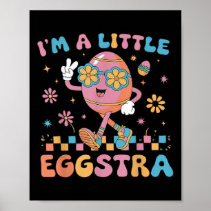 Poster Je Suis Un Petit Eggstra Jour De Pâques Oeuf Drôle