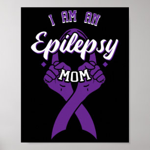 Poster Je suis une épilepsie maman épileptique guerrier é