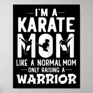 Poster Je suis une maman Karate comme une maman normale é