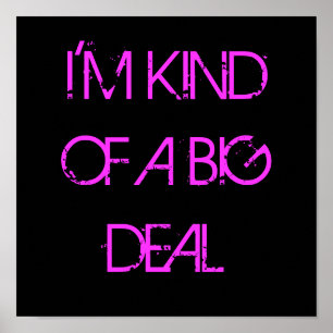 Poster Je suis une sorte de Big Deal