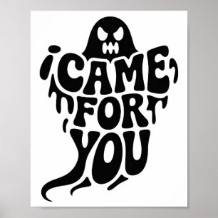 Poster Je suis venu pour vous fantôme typographie