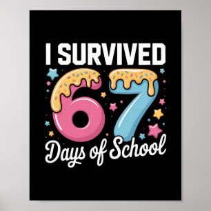 Poster Je Survivre 67 Jours D'école Enseignants Élèves Me