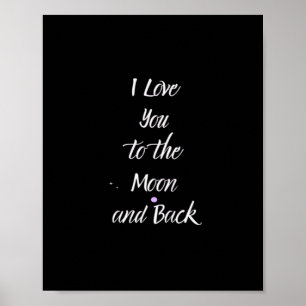 Poster Je t'aime jusqu'à la lune et retour Citation d'amo