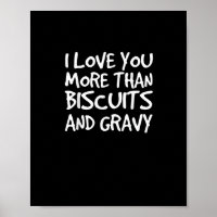 Je t'aime plus que les biscuits et la sauce drôle 