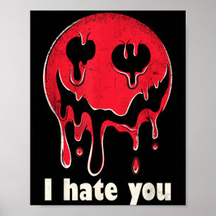 Poster Je te déteste Vintage Drips Happy Smile Face Retro