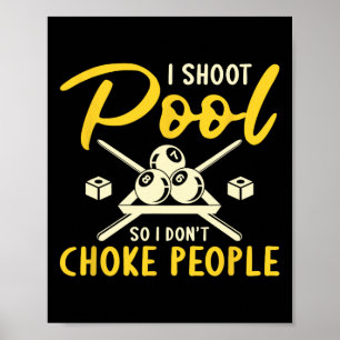 Poster Je Tire Billard Je Ne Choque Pas Les Gens Billard