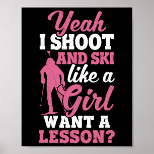 Poster Je Tire Et Ski Comme Une Fille Ski Shooter Biath