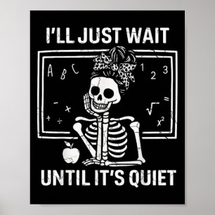 Poster Je Vais Attendre Jusqu'À Ce Que Son Enseignant Ske
