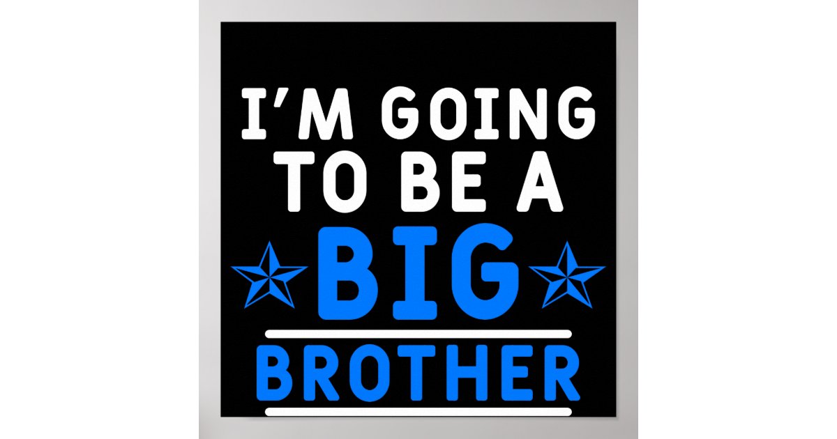 Poster Je vais être un grand frère | Zazzle.ch