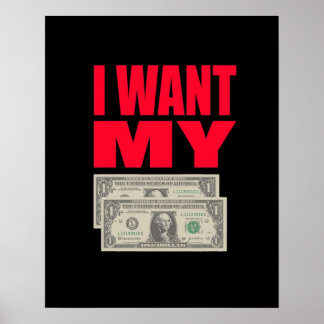 Poster Je Veux Mes Deux Dollars.