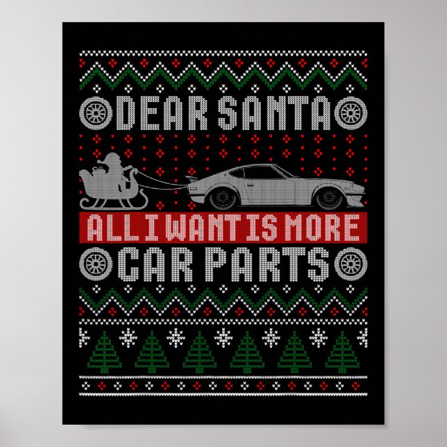 Poster Je Veux Plus De Pièces De Voiture Chemise De Noël  (Devant)