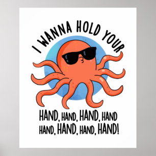 Poster Je Veux Tenir La Main Drôle Pun Octopus