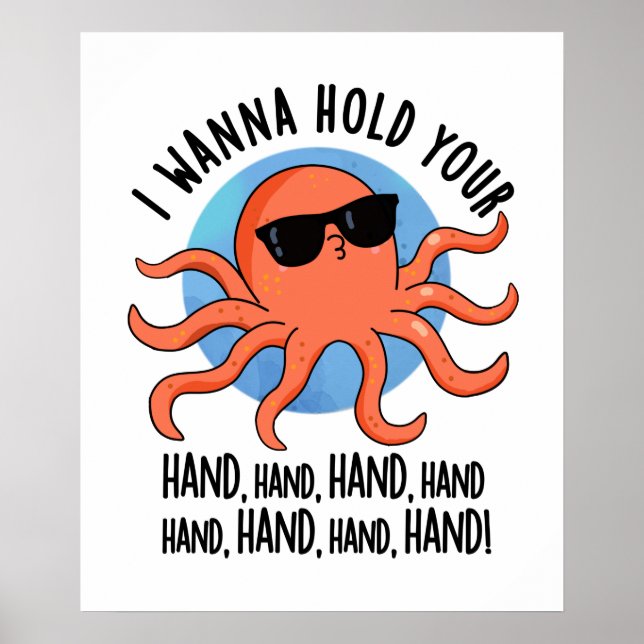 Poster Je Veux Tenir La Main Drôle Pun Octopus (Devant)