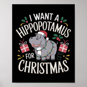 Poster Je Veux Un Hippopotame Pour Noël Noël Pour Hommes 