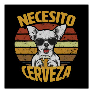 POSTER JE VEUX UNE BIÈRE CHIHUAHUA MIGNONNE