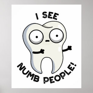 Poster Je Vois Les Gens Nombreux Drôle Jeu De Dents