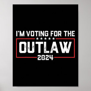 Poster Je vote pour l'élection hors-la-loi de 2024 Maga T