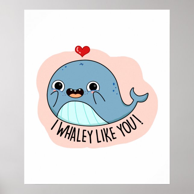 Poster Je Whaley Aime Votre Amusant Whale Pun (Devant)