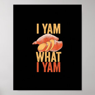 Poster Je Yam Ce Que Je Yam Funny Thanksgiving Sweet Pota