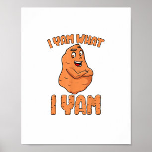 Poster Je Yam Ce Que Je Yam Sweet Pomme De Terre Drôle Th