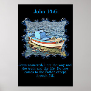 Poster Jean 14:6 avec un vieux bateau dans l'océan calme.