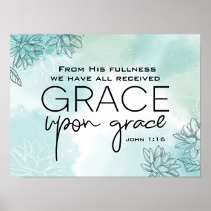 Poster Jean 1:16 Nous avons tous reçu grâce sur grâce