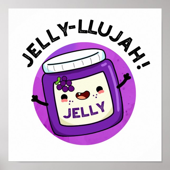 Poster Jelly-llujah Drôle Jelly Pun (Devant)