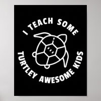 J'Enseigne À Des Enfants Turtley Awesome - Tortue