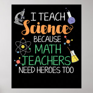 Poster J'Enseigne La Science Parce Que Les Enseignants En
