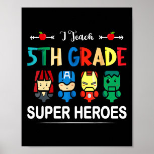Poster J'Enseigne Les Superhéros De 5E Année À L'École