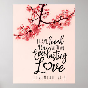 Poster Jérémie 31:3 Je T'Ai Aimé La Bible Verse