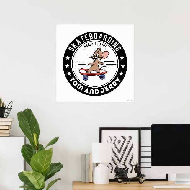 Poster Jerry Skateboard - Prêt À Faire Du Ride (Bureau à domicile)