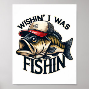 Poster J'espère que j'étais pêche drôle pêche pêcheur Pèr
