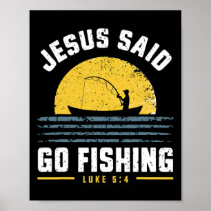 Poster Jésus-Christ a dit allez à la pêche chrétien pêche