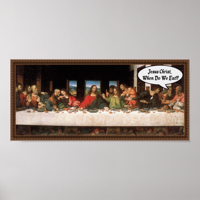 Poster Jésus Christ Quand Mangeons-Nous ? - Drôle Dernier (Devant)