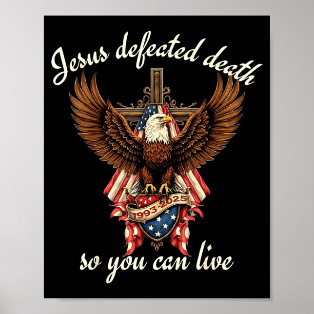 Poster Jesus Defeated Death So You Can Live Christian Quo (Devant)