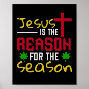 Poster Jésus Est La Raison De La Saison
