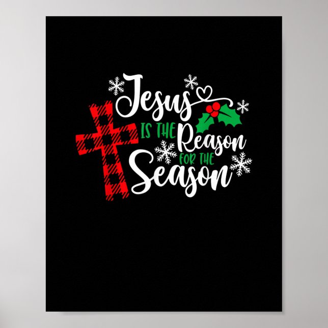 Poster Jésus Est La Raison De La Saison De Noël Drôle (Devant)