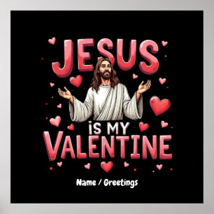 Poster Jésus est ma Saint Valentin Célébrez l'amour avec
