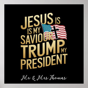 Poster Jésus Est Mon Sauveur, Trump Est Mon Président