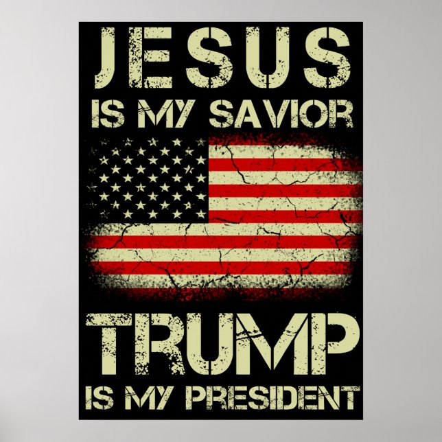 Poster Jésus Est Mon Sauveur Trump Est Mon Président (Devant)