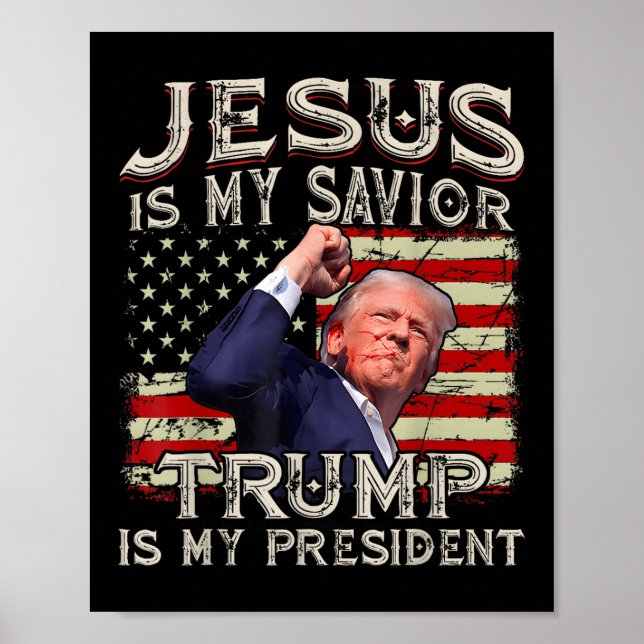 Poster Jésus Est Mon Sauveur Trump Est Mon Président Amér (Devant)