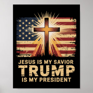 Poster Jésus est mon sauveur Trump est mon président Bibl