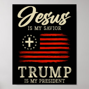 Poster Jésus est mon sauveur Trump est mon président Drap