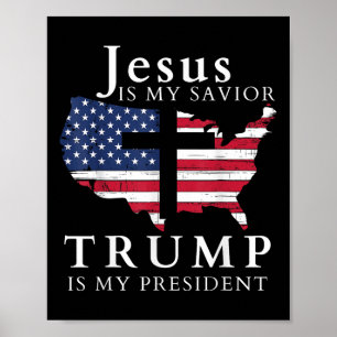 Poster Jésus Est Mon Sauveur Trump Est Mon Président, Éta