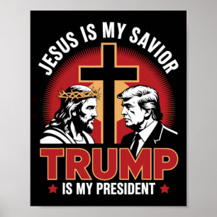 Poster Jésus est mon sauveur Trump est mon président Pro-