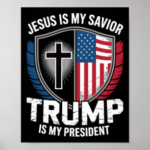 Poster Jésus est mon sauveur Trump est mon président Pro-