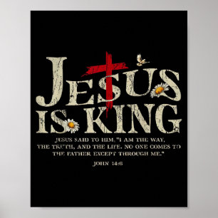 Poster Jésus est roi verset biblique Jean 14_6 Dieu chrét