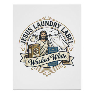 Poster Jesus Étiquette de Lavage Lavé Blanc Jesus Lavage